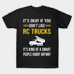 Smart People Hobby RC Truck Trucks T-Shirt